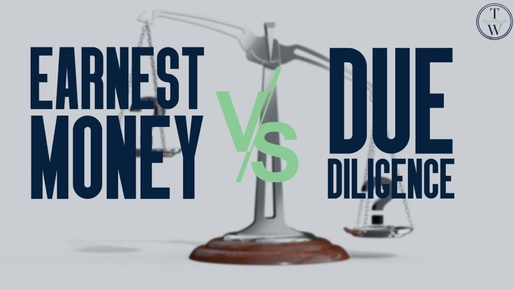 Earnest Money vs Due Diligence